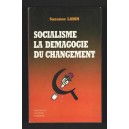 Suzanne Labin Envoi SOCIALISME DEMAGOGIE CHANGEMENT